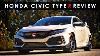 Review 2017 Honda CIVIC Type R A Fine Line Between Love And Hate